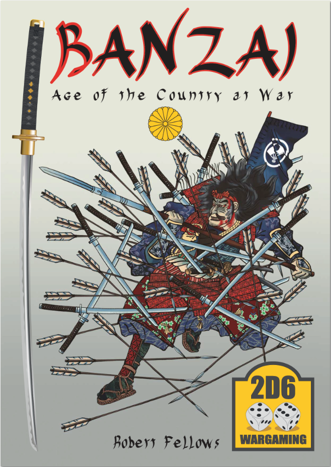 Banzai: Age of the Country at War (3rd Edition hardback)